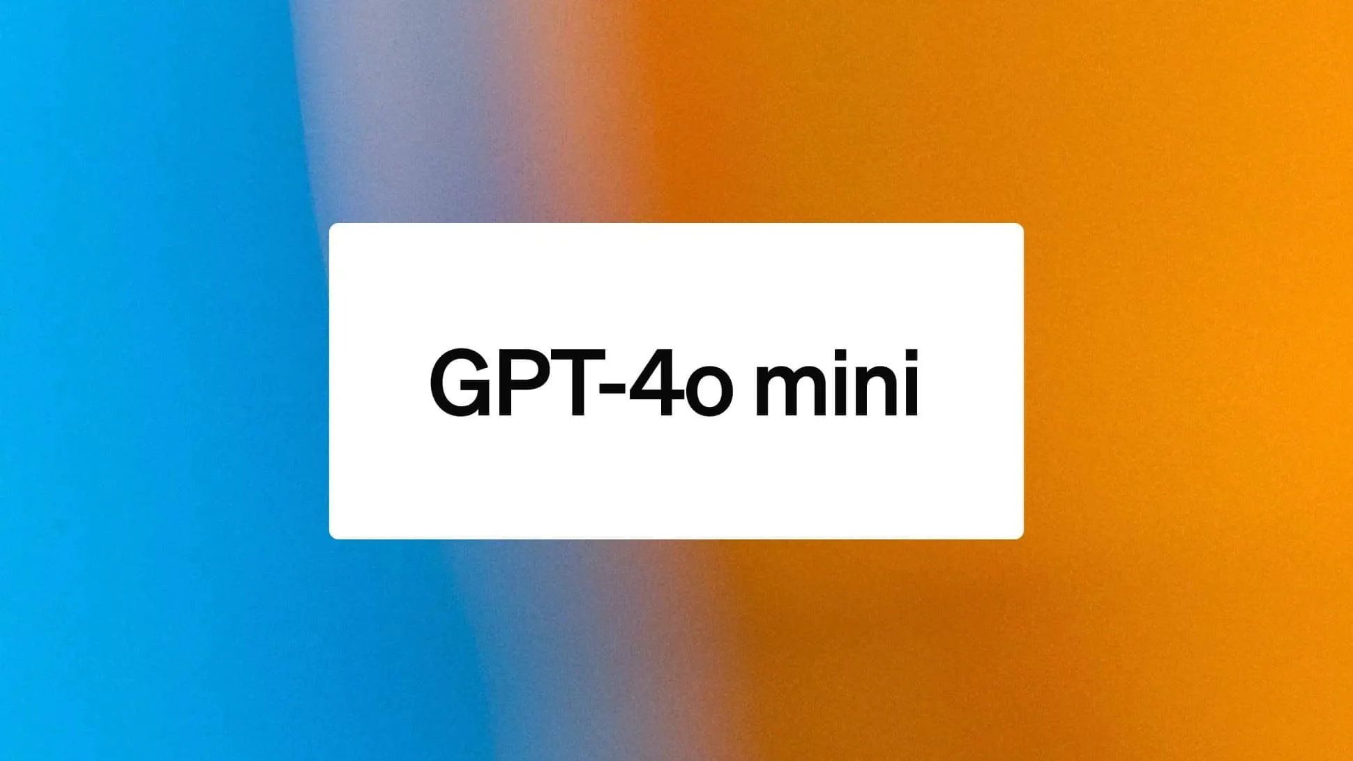 OpenAI、これまでより60％低価格で高性能なAIモデル「GPT-4o mini」を発表