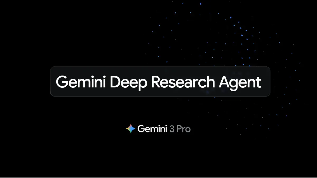 Google、自律型AIエージェント「Gemini Deep Research」の大規模アップデートを実施：Gemini 3 Pro搭載で「検索」は「調査」へ