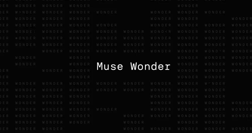 Muse Wonderの文字が、暗い背景に繰り返し並ぶ「WO