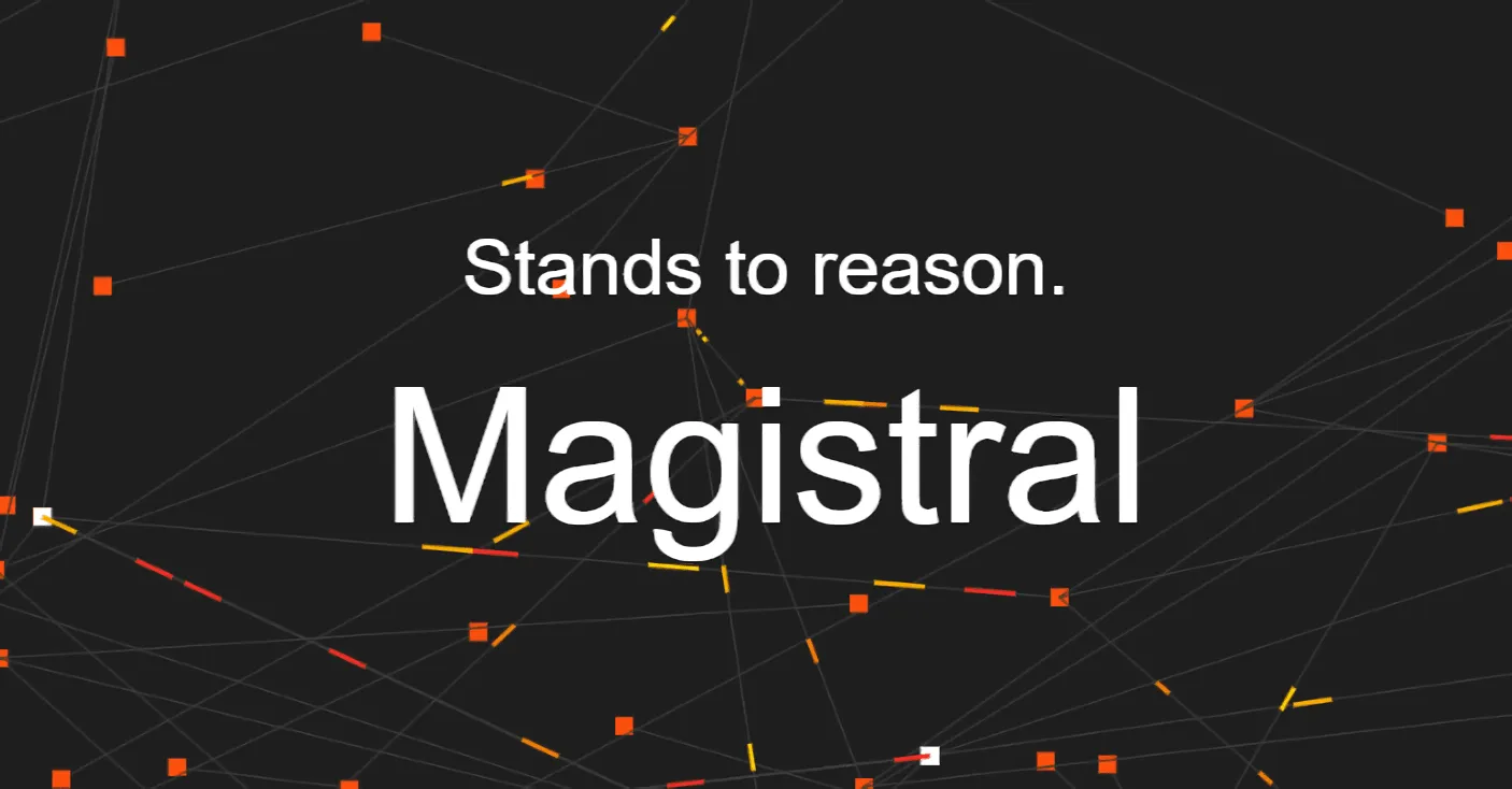 Mistral AI、初の推論モデル「Magistral」発表。OpenAI・Googleに挑む「欧州の頭脳」、多言語対応とオープン戦略でAI覇権狙う