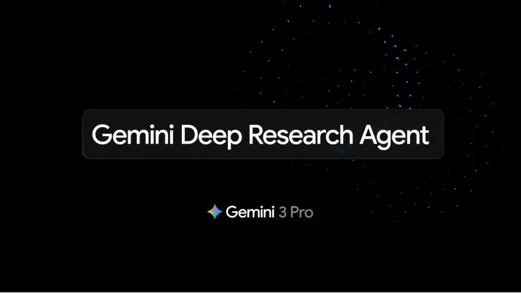 Google、自律型AIエージェント「Gemini Deep Research」の大規模アップデートを実施：Gemini 3 Pro搭載で「検索」は「調査」へ