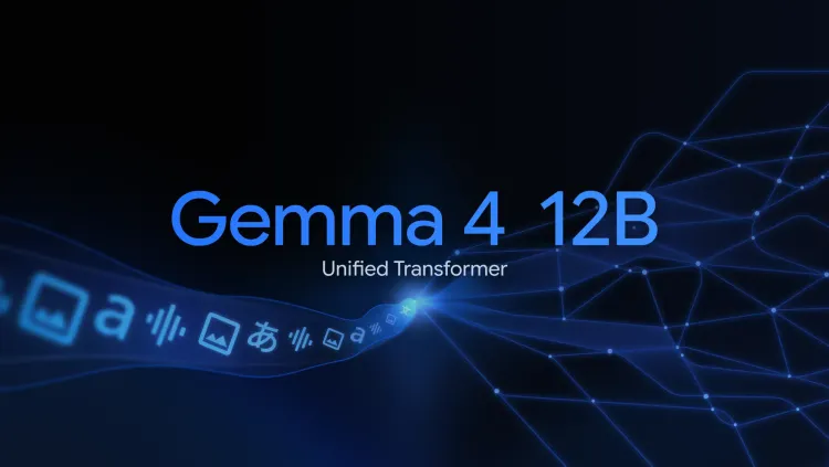 Google、Gemma 4に12B Unifiedを追加:RAM 16GBのローカル環境で音声・画像エージェントを動かす布石