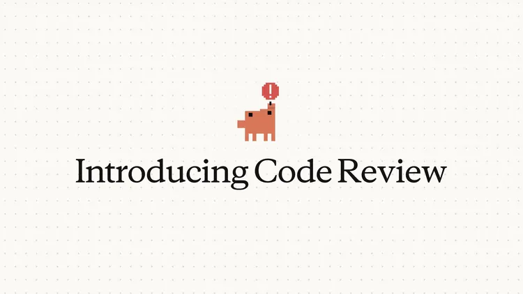 Anthropic、Claude Codeにマルチエージェント型の「Code Review」を追加:PRごとに自動レビュー