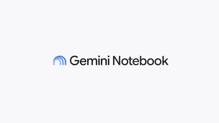 NotebookLM Becomes Gemini Notebook, Aiming to Be Google's Cross-Product Research Hub