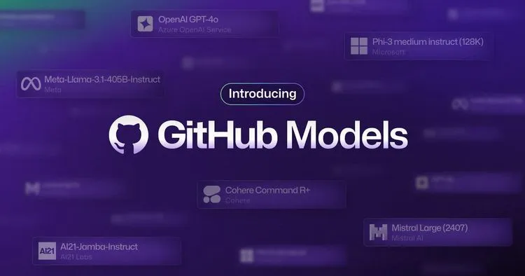 GitHub、開発者が様々なAIモデルを無料で実験できる「GitHub Models」を発表