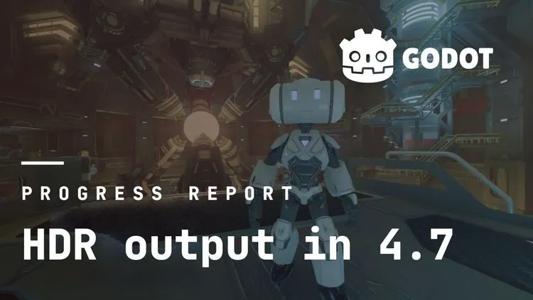 Godot 4.7、HDR対応でもC++17本体は据え置き — なぜ言語標準を変えなかったのか