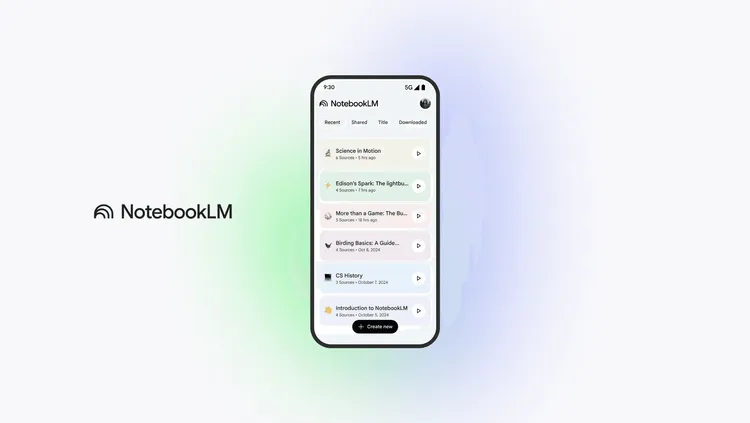 Google NotebookLMモバイルアプリがAndroid/iOSで提供開始