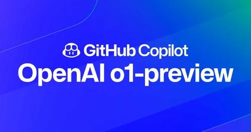GitHubがOpenAIの新モデル「o1」を早速統合、コーディング効率が劇的向上
