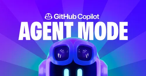 GitHub Copilotが進化：エージェントモード、Copilot Edits、Project Padawanで開発を加速