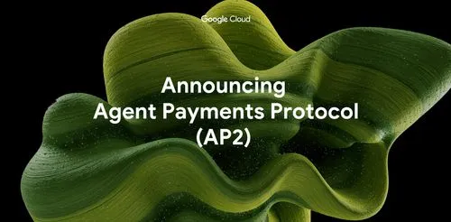 GoogleがAIによる“決済”を可能にする新規格「AP2」を発表：寝てる間にAIに買い物を頼める未来がまもなく実現か