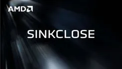 数億個のAMD製CPUに存在する深刻な脆弱性「Sinkclose」が報告、検出不可能なマルウェアインストールが可能となり、システムの廃棄が必要になる場合も